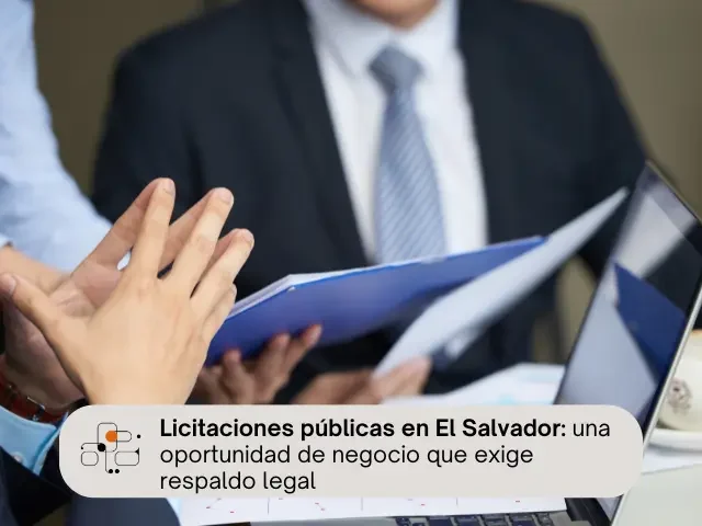 Licitaciones públicas en El Salvador: una oportunidad de negocio